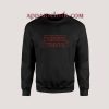 Thinger Strangs Sweatshirts