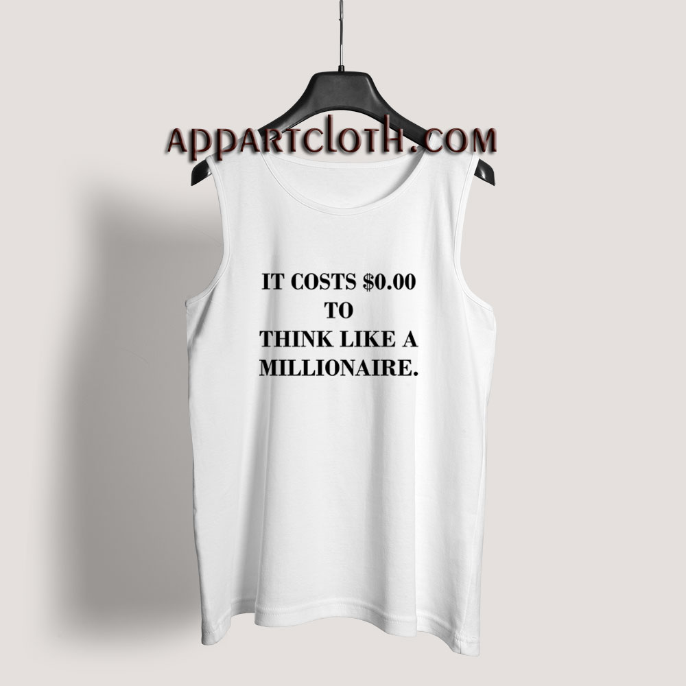 To think like a billionaire Tank Top