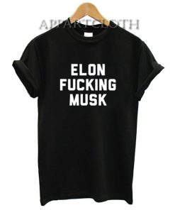Elon Fucking Musk T-Shirt