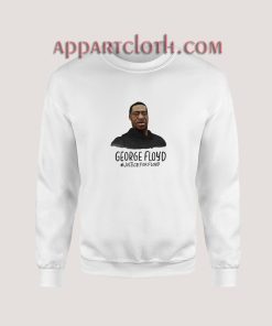 George Floyd Justice for Floyd Sweatshirt
