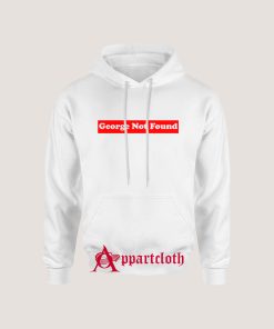 George Not Found Hoodie