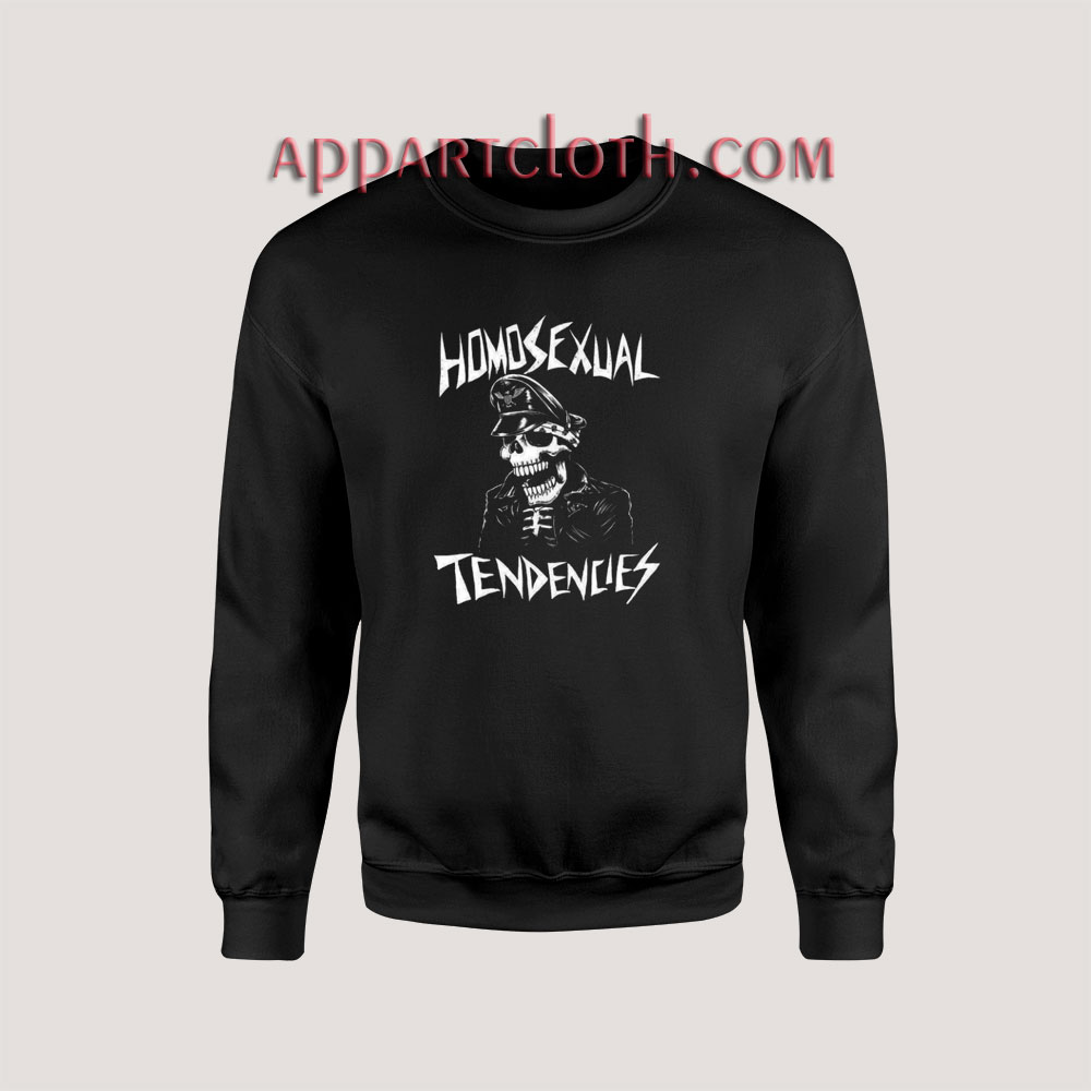 Homosexual Tendencies Sweatshirt