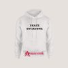I Hate Everyone Hoodie