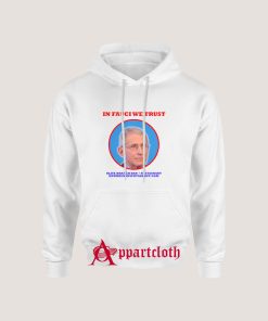 In Fauci We Trust Olive Branch Bar Restaurant Hoodie