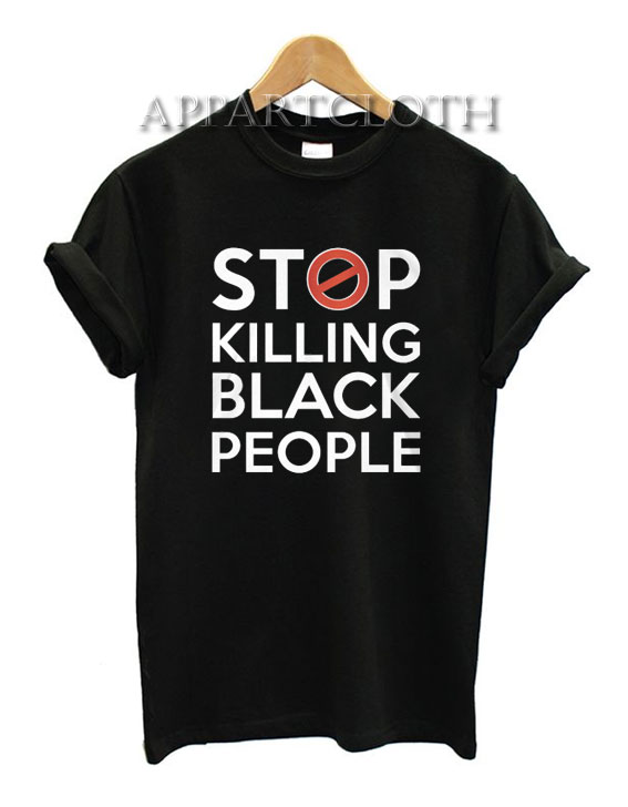 Stop Killing Black People T-Shirt