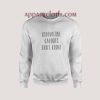 Quarantine Calories Don’t Count Sweatshirt