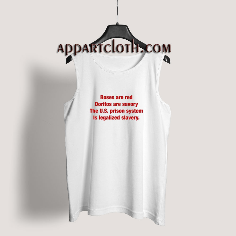 Roses Are Red Doritos Are Savory The US Prison Tank Top