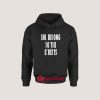 She Belong To The Streets Hoodie