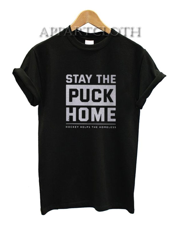Stay The Puck Home T-Shirt
