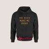 The Bucs Make Me Drink Hoodie