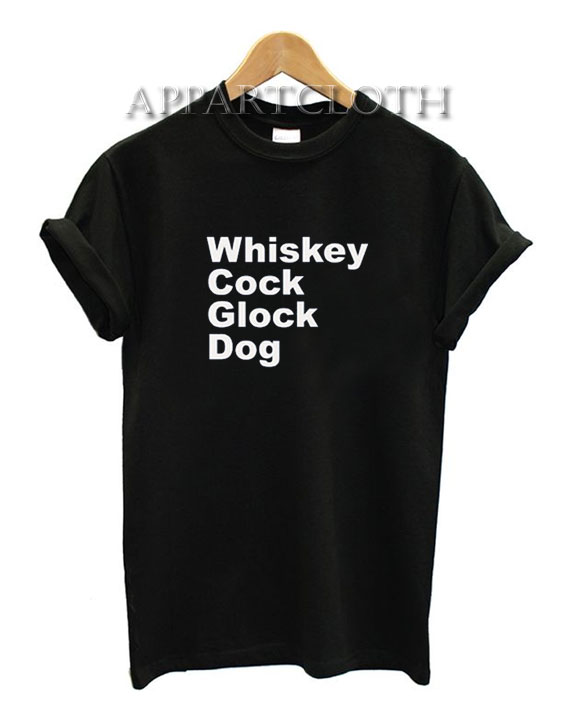 Whiskey Cock Glock Dog T-Shirt