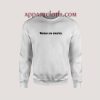 Women are Smarter Sweatshirt