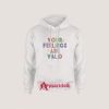 Your Feelings Are Valid Hoodie