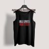 All Lives Matter Tank Top for Unisex