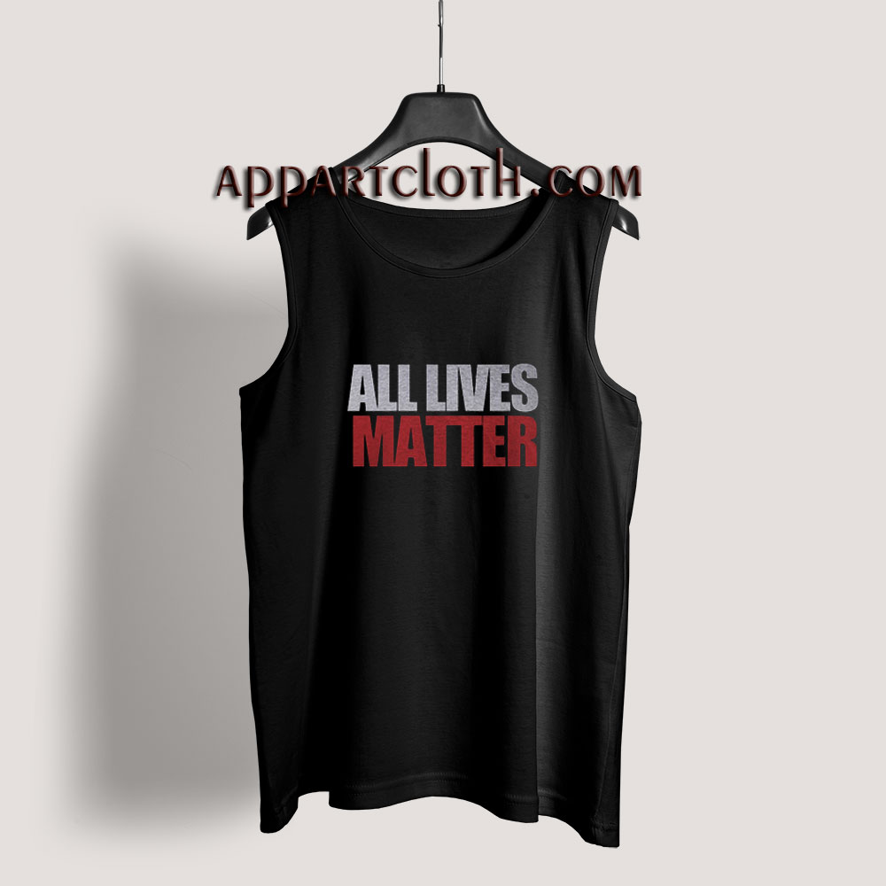 All Lives Matter Tank Top for Unisex