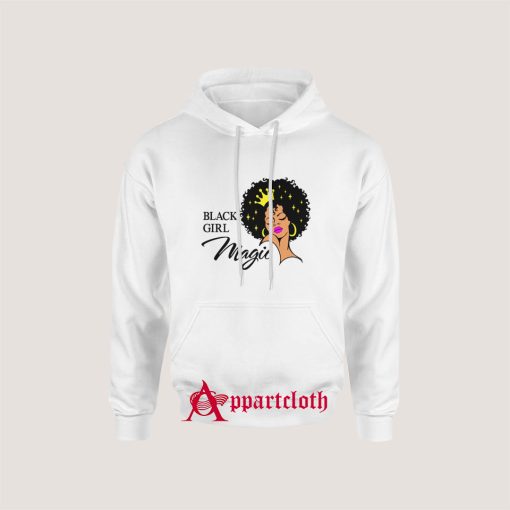 Black Girl Magic Lady Woman With Crown Hoodie for Unisex