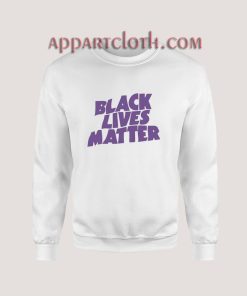 Black Lives Matter Black Sabbath Parody Sweatshirt for Women's or Men's