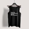 Don't Let Ya lil President Get You Ass Whooped Tank Top for Unisex