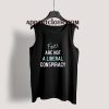 Facts Are Not A Liberal Conspiracy Tank Top for Unisex