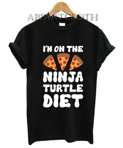 I'm On The Ninja Turtle Diet T-Shirt for Women's or Men's Size S, M, L, XL, 2XL