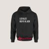 Legalize Being Black Hoodie for Unisex