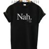 Nah Rosa Parks T-Shirt
