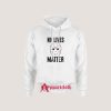 No Lives Matter Jason Voorhees Hoodie for Unisex