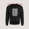 Pro Black Pro Brown Pro Queer Pro Trans Sweatshirt for Unisex