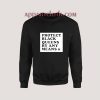 Protect Black Queens By Any Means Sweatshirt for Unisex