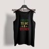 Proud To Be A Stoner Vintage Tank Top for Unisex