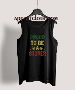 Proud To Be A Stoner Vintage Tank Top for Unisex