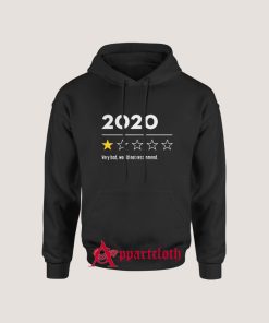 2020 Very Bad Would Not Recommend Hoodie for Unisex