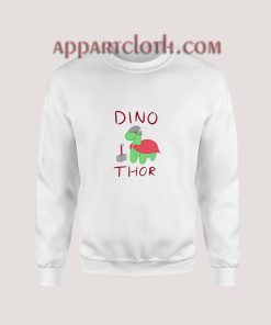 Dino – Thor Sweatshirt for Unisex