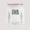 Four Eyes Sweatshirt for Unisex