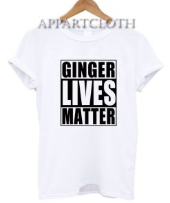 Ginger Lives Matter T-Shirt for Unisex