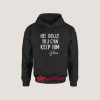 Hey Dolly You Can Keep Him Jolene Hoodie for Unisex