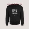 Hey Dolly You Can Keep Him Jolene Sweatshirt for Unisex