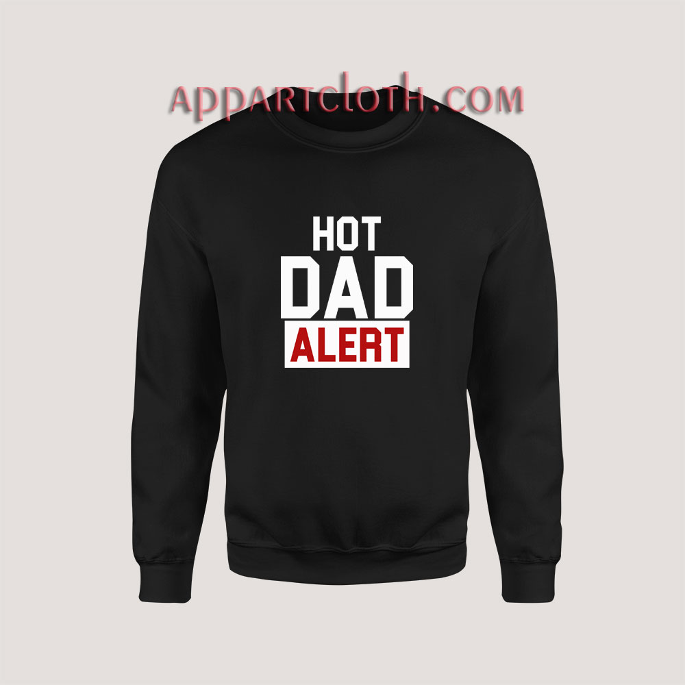 hot dad alert shirt