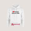 I Love Public Education Hoodie