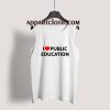 I Love Public Education Tank Top