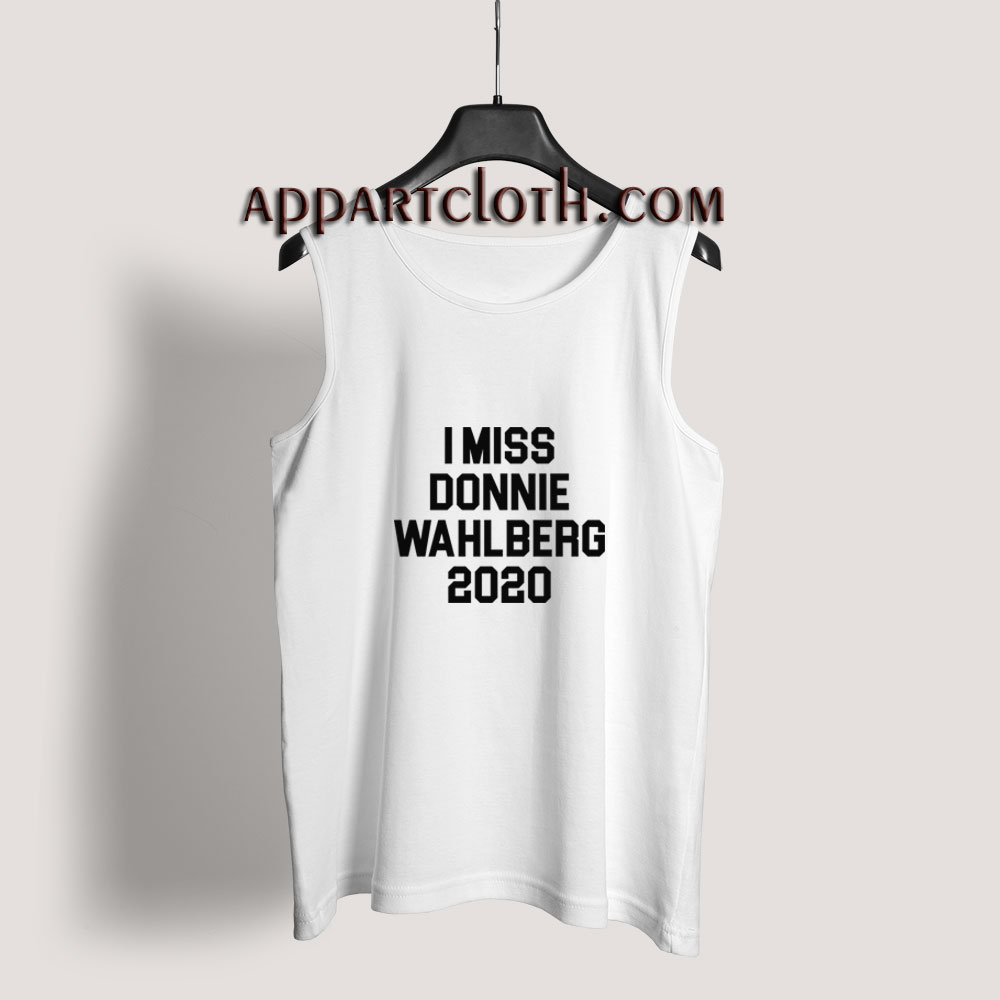 I MISS DONNIE WAHLBERG 2020 Tank Top