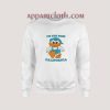 I’m The Boss California Sweatshirt