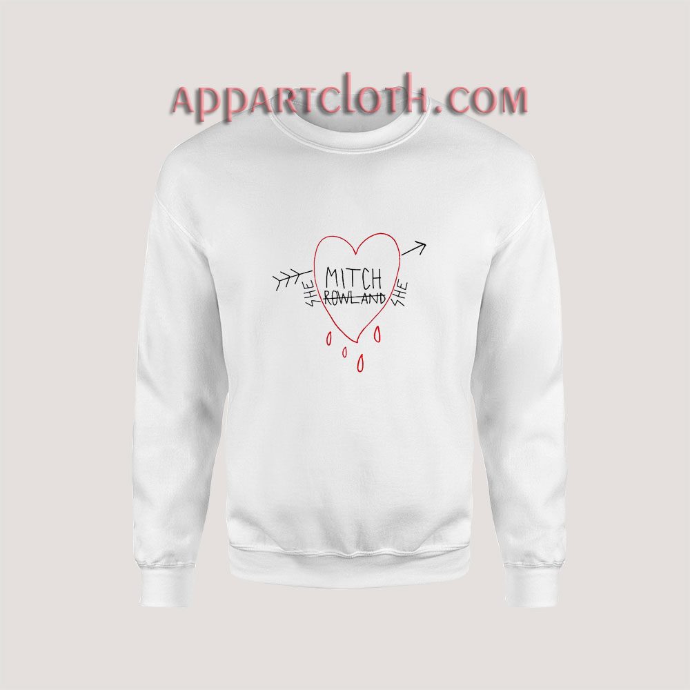 Mitch Rowland She Sweatshirt for Unisex