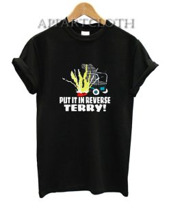Put It Reverse Terry T-Shirt for Unisex