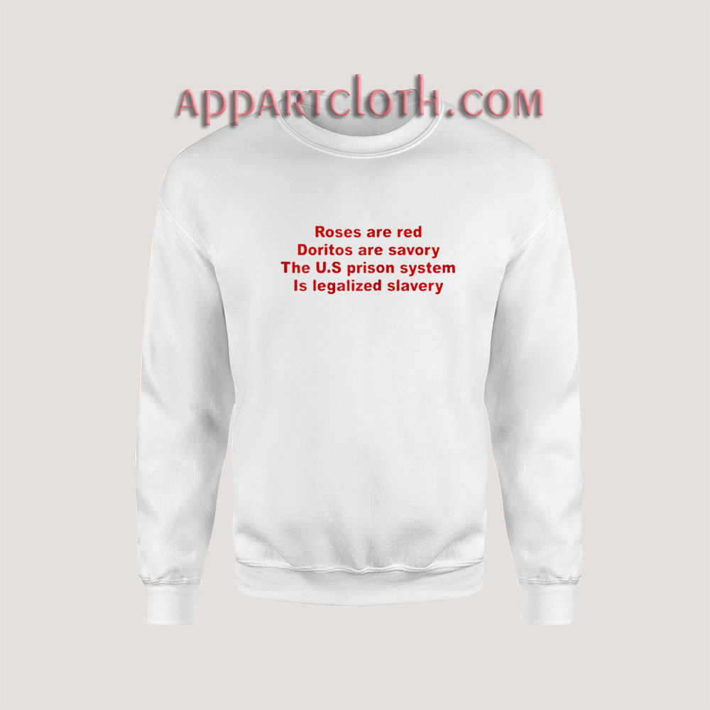Roses Are Red Doritos Are Savory Sweatshirt for Unisex