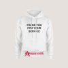 Thank You For Your Service Hoodie