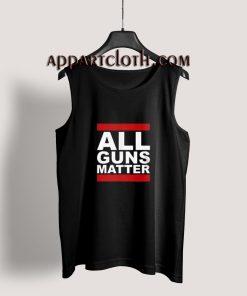 All Guns Matter Tank Top