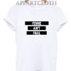 Femme Ain't Frail T-Shirt