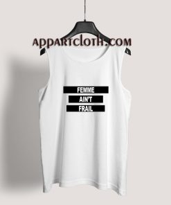 Femme Ain't Frail Tank Top