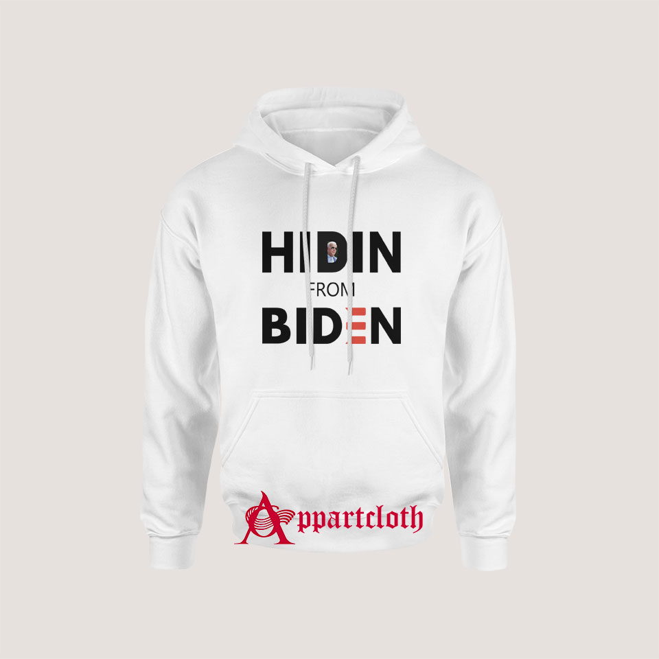 Hiden' from biden Hoodie